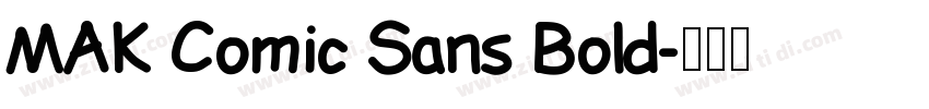 MAK Comic Sans Bold字体转换